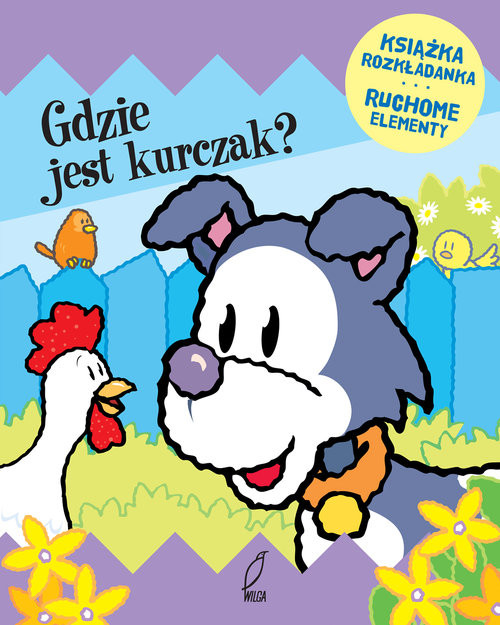 okładka Gdzie jest kurczak? Ruchome elementy Książka rozkładanka książka | Jan Kazimierz Siwek