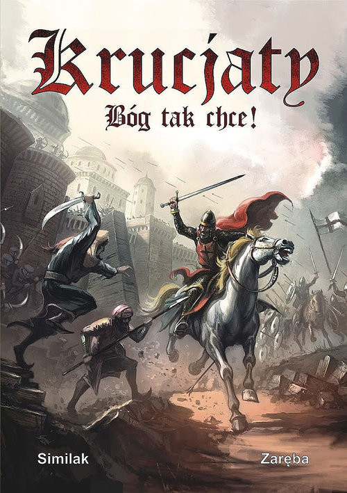 okładka Krucjaty Bóg tak chce! książka | Praca Zbiorowa