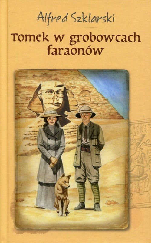 okładka Tomek w grobowcach faraonów książka | Alfred Szklarski