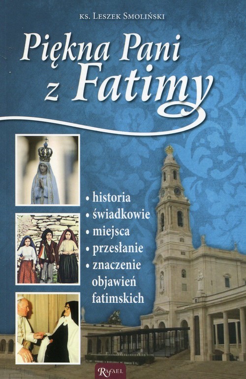 okładka Piękna Pani z Fatimy książka | Smoliński Leszek