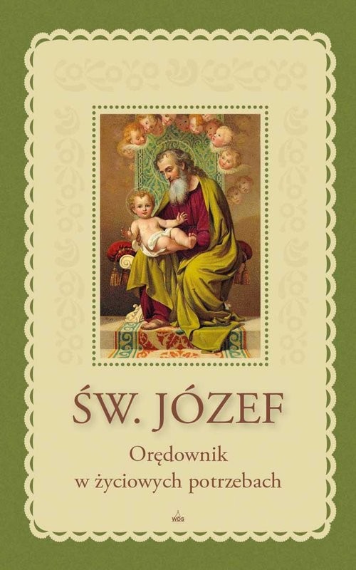 okładka Św. Józef Orędownik w życiowych potrzebach książka