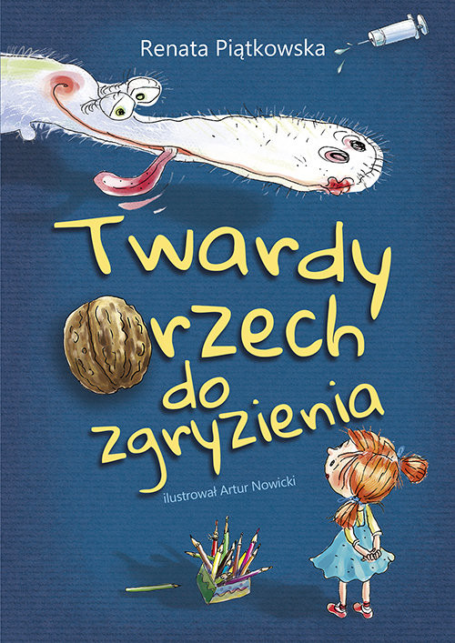 okładka Twardy orzech do zgryzienia książka | Renata Piątkowska