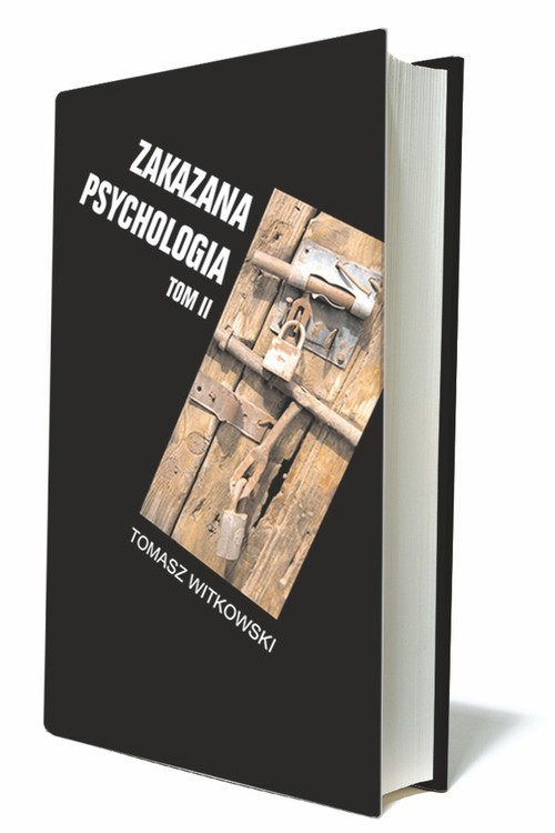 okładka Zakazana psychologia Tom 2 Nauka kultu cargo i jej owoce książka | Tomasz Witkowski