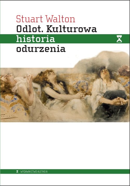 okładka Odlot Kulturowa historia odurzenia książka | Walton Stuart