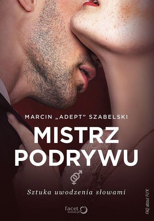 okładka Mistrz podrywu Sztuka uwodzenia słowami książka | Marcin "Adept" Szabelski