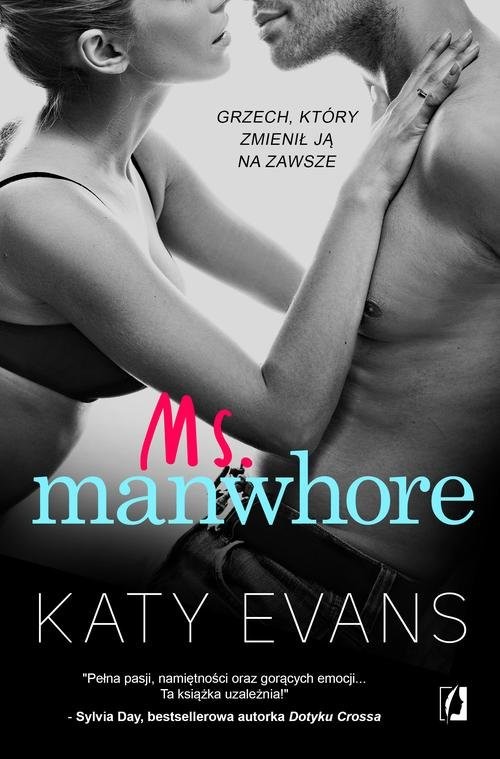 okładka Manwhore Tom 3 Ms. Manwhore książka | Katy Evans