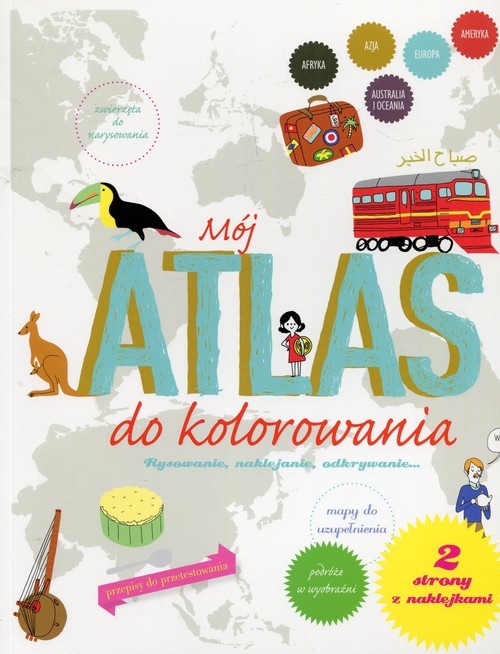 okładka Mój atlas do kolorowania Rysowanie, naklejanie, odkrywanie... książka | Anne-Sophie Cayrey