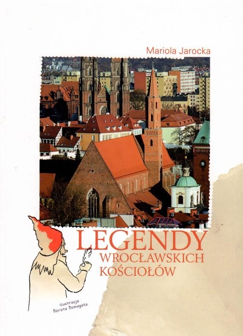 okładka Legendy wrocławskich kościołów książka | Mariola Jarocka