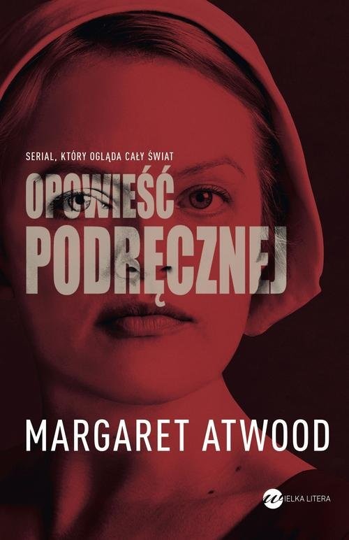 okładka Opowieść podręcznej książka | Margaret Atwood