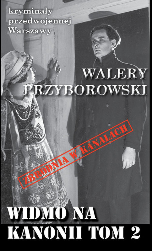 okładka Widmo na Kanonii Tom 2 książka | Walery Przyborowski