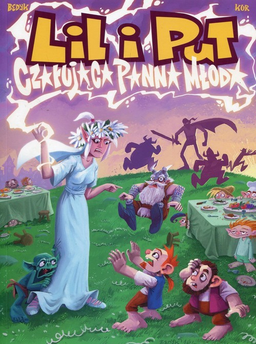 okładka Lil i Put Tom 3 Czarująca panna młoda książka | Kur Maciej