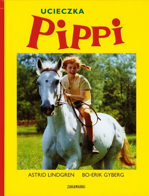 okładka Ucieczka Pippi książka | Astrid Lindgren