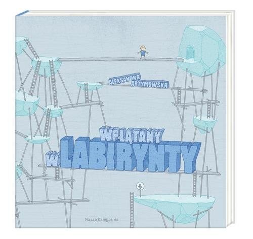 okładka Wplątany w labirynty książka | Ola Artymowska