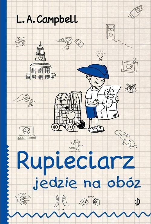 okładka Rupieciarz jedzie na obóz książka | L. A. Campbell