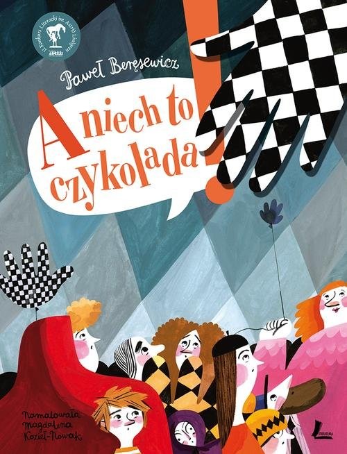 okładka A niech to czykolada książka | Paweł Beręsewicz