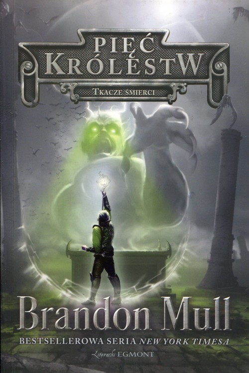 okładka Pięć królestw Tom 4 Tkacze śmierci książka | Brandon Mull