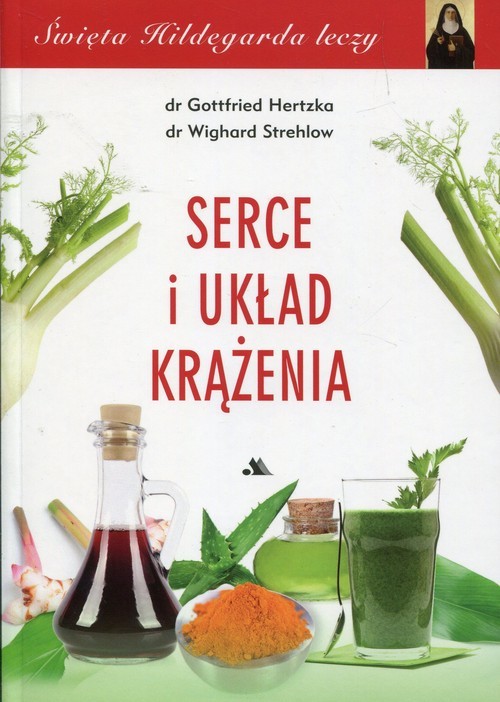 okładka Serce i układ krążenia książka | Gottfried Hertzka, Wighard Strehlow