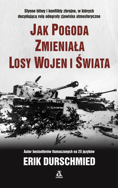 okładka Jak pogoda zmieniała losy wojen i świata książka | Erik Durschmied
