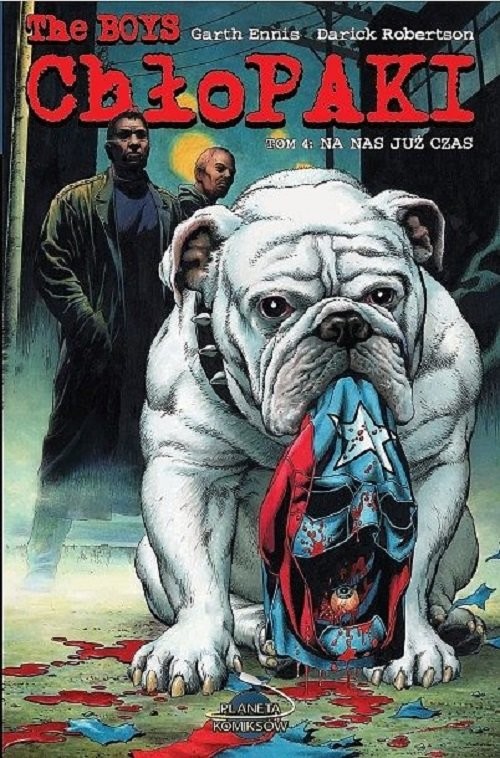okładka Chłopaki Tom 4 Na nas już czas książka | Garth Ennis, Darick Robertson