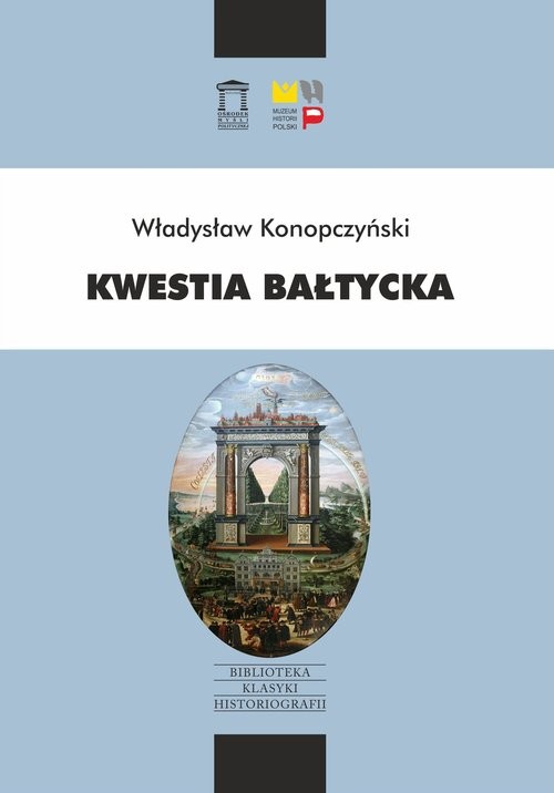okładka Kwestia bałtycka książka | Władysław Konopczyński