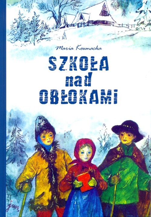 okładka Szkoła nad obłokami książka | Maria Kownacka