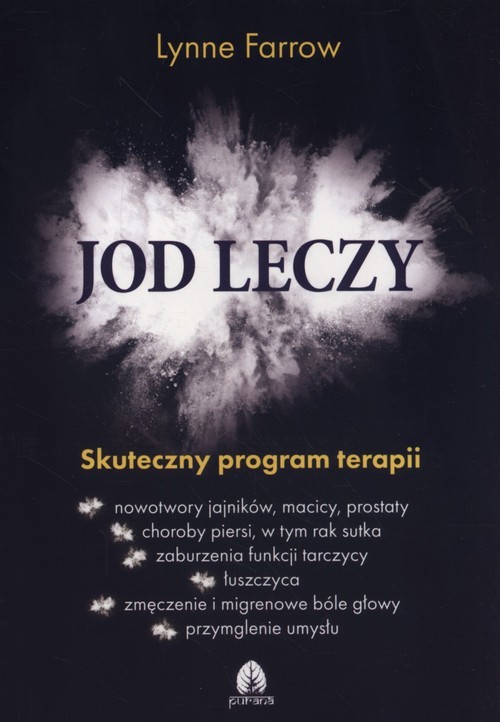 okładka Jod leczy Skuteczny program terapii książka | Lynne Farrow