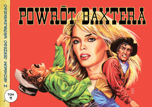 okładka Z archiwum Jerzego Wróblewskiego 11: Powrót Baxtera książka | Jerzy Wróblewski