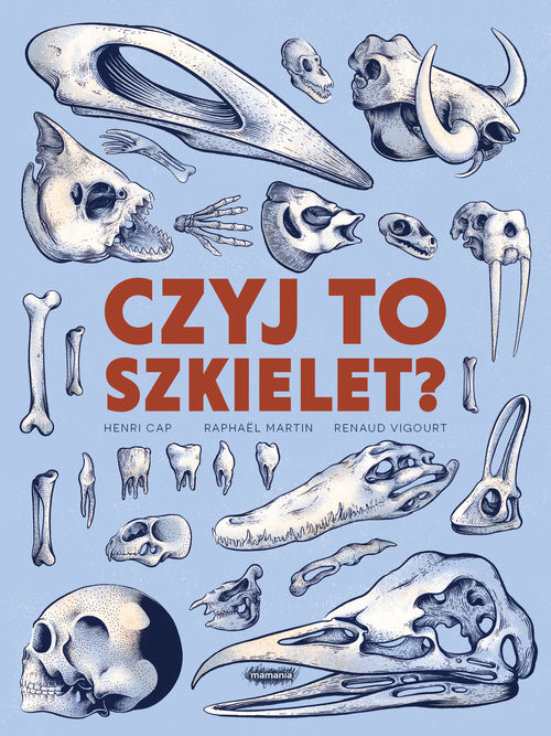 okładka Czyj to szkielet? książka | Henri Cap, Raphael Martin, Renaud Vigourt