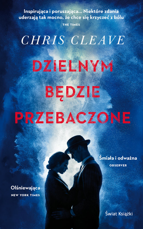 okładka Dzielnym będzie przebaczone książka | Chris Cleave