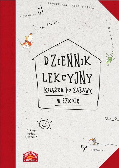 okładka Dziennik lekcyjny Książka do zabawy w szkołę książka | Liliana Fabisińska