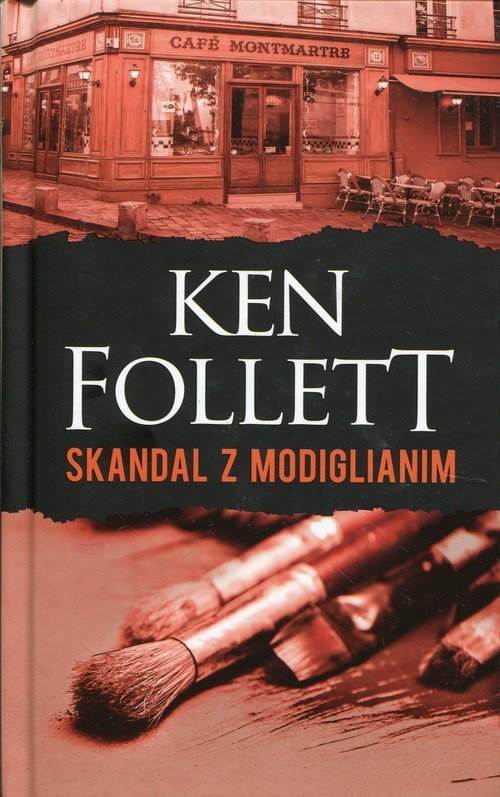 okładka Skandal z Modiglianim książka | Ken Follett
