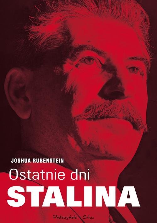 okładka Ostatnie dni Stalina książka | Joshua Rubenstein