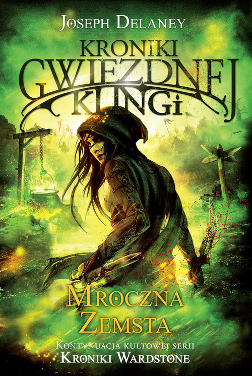 okładka Kroniki Gwiezdnej Klingi 3 Mroczna zemsta książka | Joseph Delaney