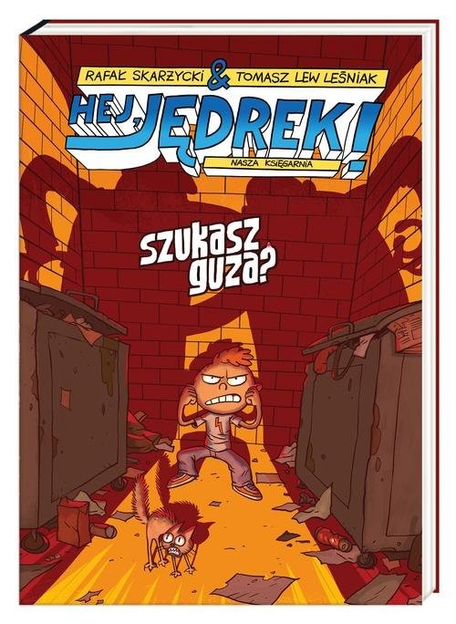 okładka Hej, Jędrek! Szukasz guza? książka | Rafał Skarżycki