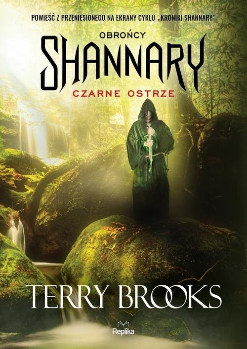 okładka Obrońcy Shannary Tom 1 Czarne ostrze książka | Terry Brooks