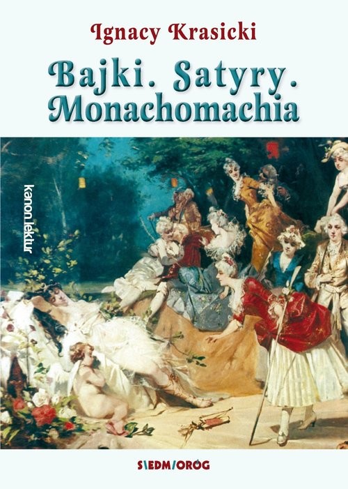 okładka Bajki Satyry Monachomachia książka | Ignacy Krasicki