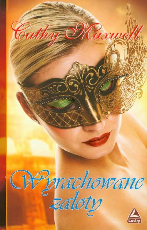 okładka Wyrachowane zaloty książka | Cathy Maxwell