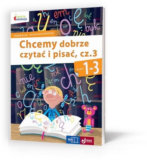 okładka Owocna edukacja 1-3 Chcemy dobrze czytać i pisać Część 3 Edukacja wczesnoszkolna książka | Barbara Bieleń, Grażyna Trzeciak