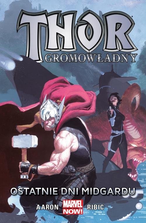 okładka Thor Gromowładny Tom 4 Ostatnie dni Midgardu książka | Aaron Jason, Esad Ribic, Agustino Alessio, Simon Bisley, R.M. Guéra