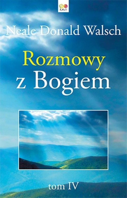 okładka Rozmowy z Bogiem Tom 4 książka | Neale Donald Walsch