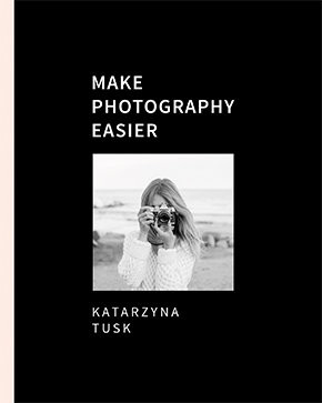okładka Make Photography Easier książka | Tusk Katarzyna