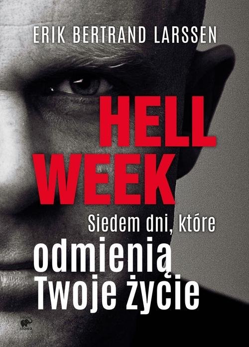 okładka Hell week Siedem dni, które odmienią Twoje życie książka | Erik Bertrand Larssen