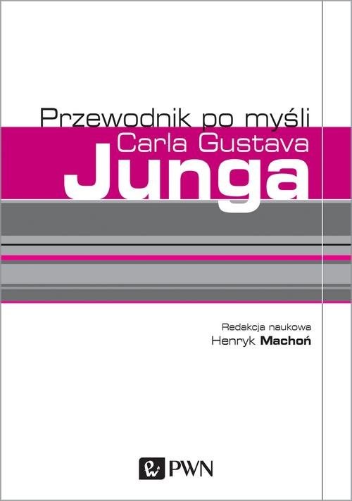 okładka Przewodnik po myśli Carla Gustava Junga książka | Henryk Machoń