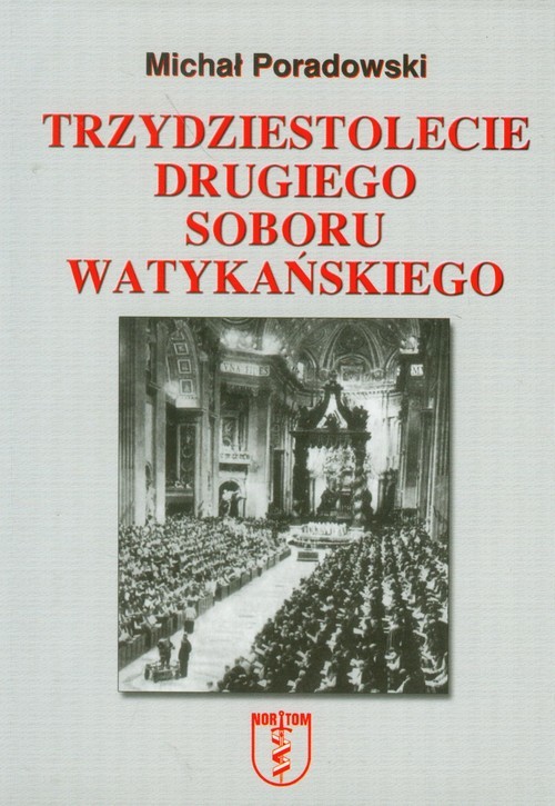 okładka Trzydziestolecie drugiego soboru Watykańskiego książka | Poradowski Michał