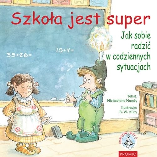 okładka Szkoła jest super książka | Mundy Michaelene