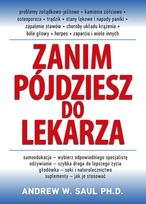 okładka Zanim pójdziesz do lekarza książka | Andrew W. Saul