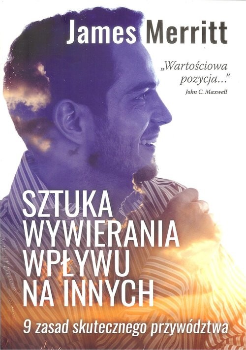 okładka Sztuka wywierania wpływu na innych książka | Merritt James
