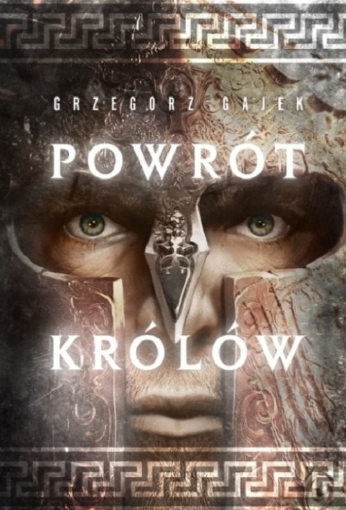 okładka Powrót królów książka | Grzegorz Gajek