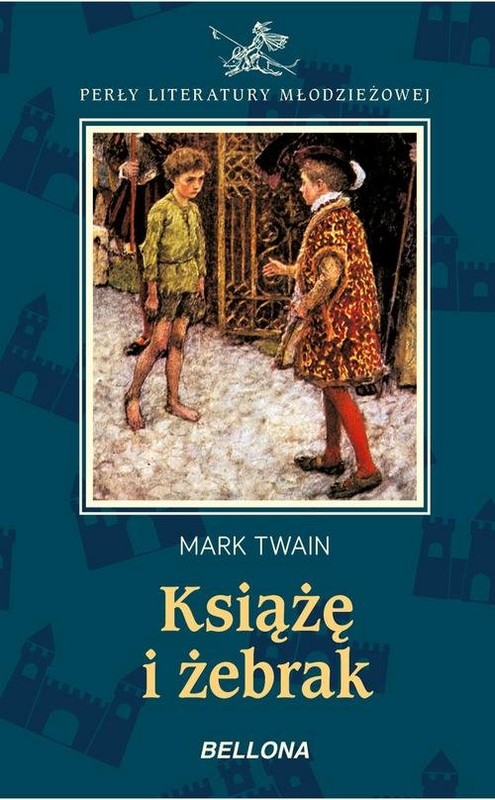 okładka Książę i żebrak książka | Mark Twain
