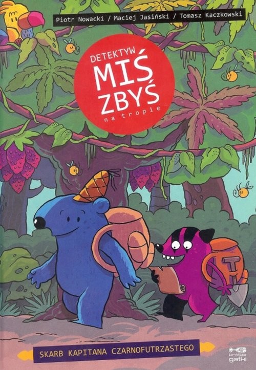 okładka Detektyw Miś Zbyś na tropie Skarb kapitana Czarnofutrzastego książka | Maciej Jasiński, Piotr Nowacki, Rybarczyk Norbert